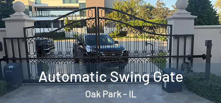 Automatic Swing Gate Oak Park - IL