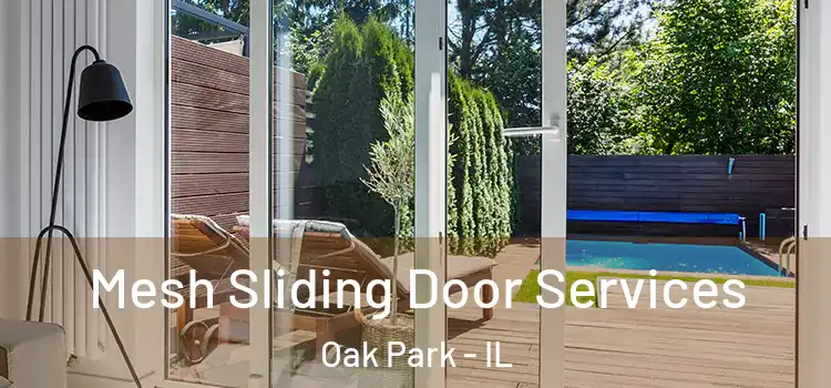 Mesh Sliding Door Services Oak Park - IL